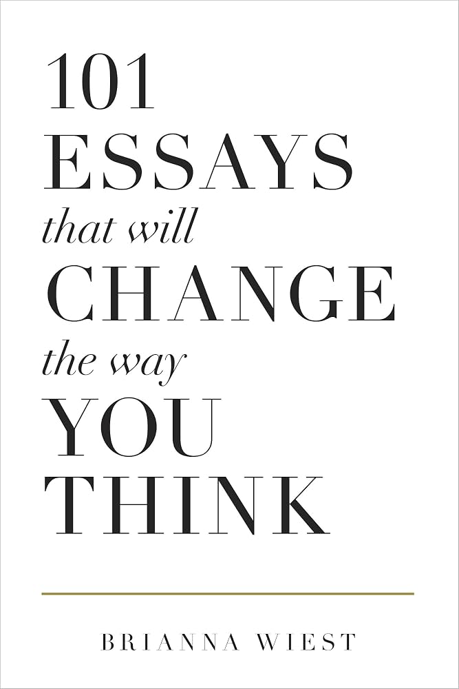 Photograph of 101 Essays that will Change the way You Think