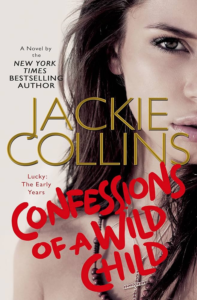 Photograph of Confessions of a Wild Child